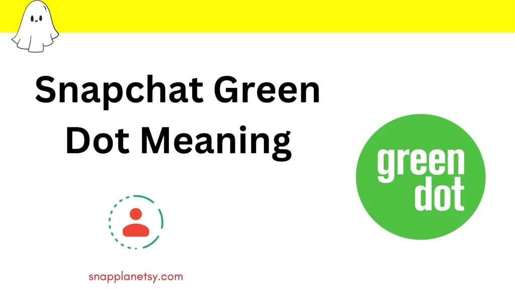green dot on snapchat
