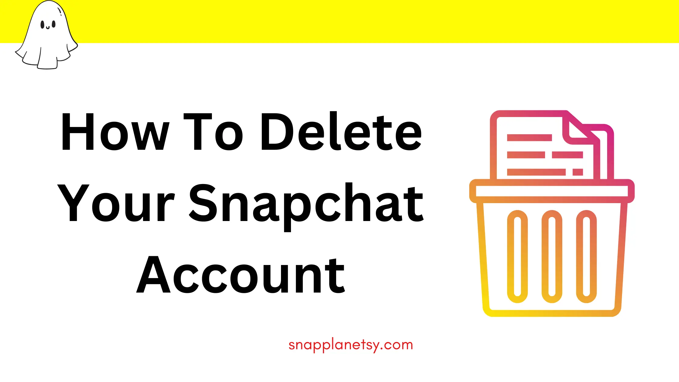 Steps to cancel your snapchat account